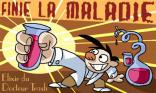 Finie la maladie !