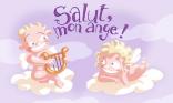 Salut mon ange