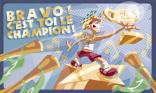 Bravo ! C'est toi le champion