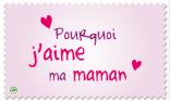 Je t aime Maman !