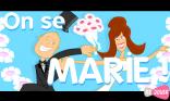 On se marie !