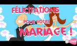 Félicitations pour votre mariage