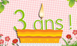 Anniversaire - 3 ans