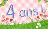Anniversaire - 4 ans