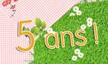 Anniversaire - 5 ans