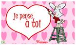 Je pense à toi !
