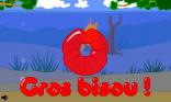 Gros bisou !
