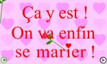 On va se marier
