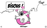 Bisous !
