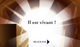 Il est vivant !