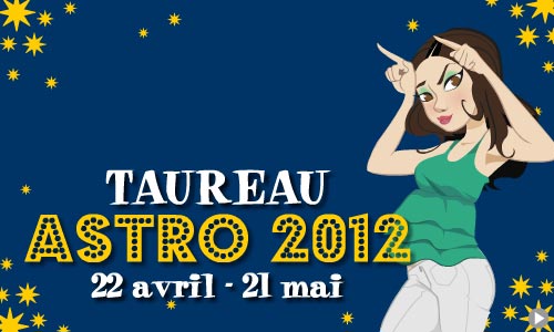 Astro 2012 - Taureau