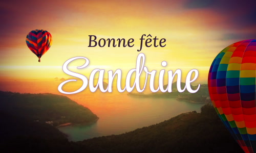 Première carte bonne fête Sandrine - 2 avril