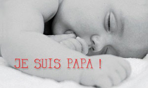 Je suis papa