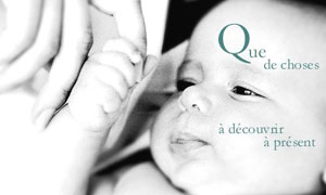Bébé est là