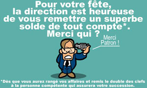 Merci patron: viré
