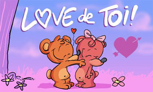 Love de toi!