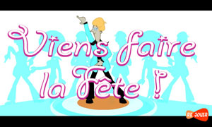 Viens faire la fête !