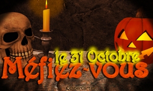 Le 31 octobre, méfiez-vous !