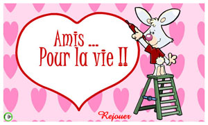 Amis pour la vie !
