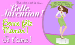 Ma mère, c'est la PLUS belle invention