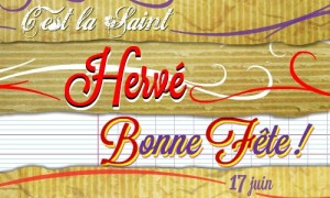 Bonne fête Hervé