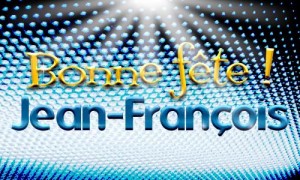 Jean-François - 16 juin