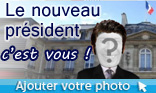 Le nouveau président c'est vous !