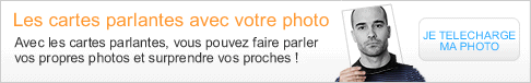 Cartes parlantes avec votre photo