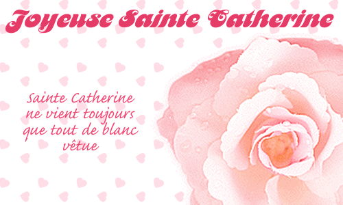 Joyeuse Ste Catherine