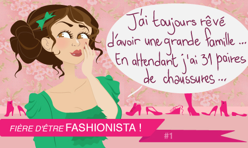 Fashionista : Les chaussures...