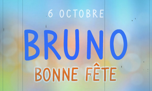 Aperçu de la carte : Bruno - 6 octobre