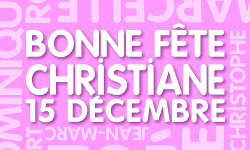 Christiane - 15 décembre