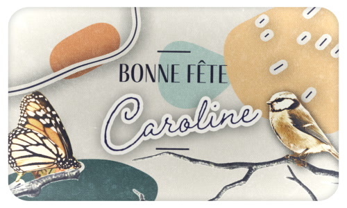 Aperçu de la carte : Joyeuse fête Caroline, le 18 novembre !