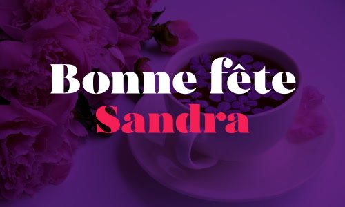 Aperçu de la carte : Joyeuse fête Sandra, le 20 mars !