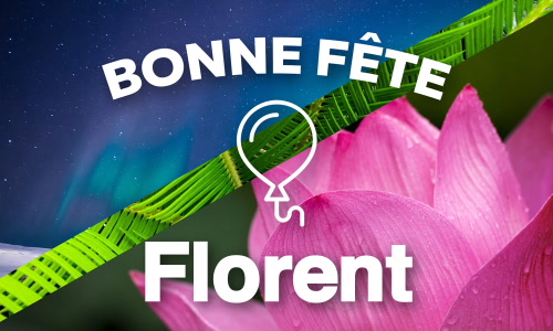 Aperçu de la carte : Bonne fête Florent !