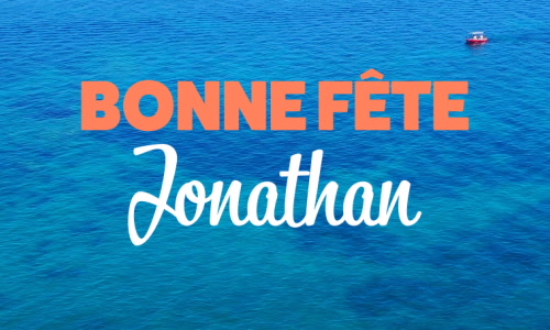Aperçu de la carte : Bonne fête Jonathan !