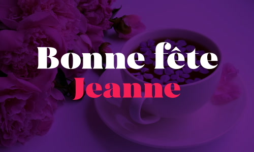Aperçu de la carte : Bonne fête Jeanne !