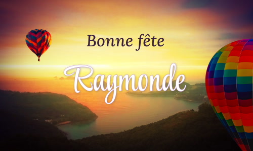 Première carte bonne fête Raymonde - 7 janvier
