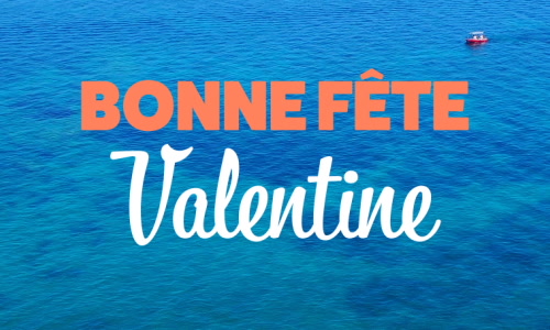 Aperçu de la carte : Fêtez Valentine ce 25 juillet