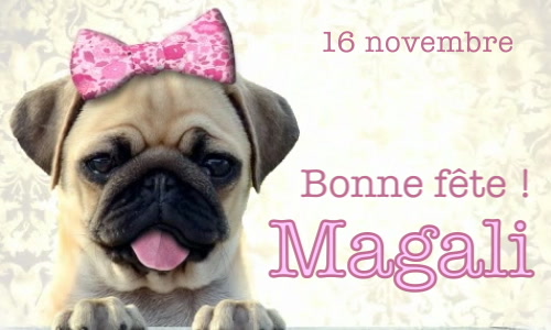 Aperçu de la carte : Fêtez Magali ce 16 novembre