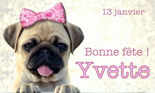 Aperçu de la carte : Yvette à l'honneur ce 13 janvier !