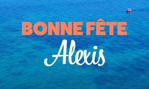 Aperçu de la carte : Bonne fête Alexis !