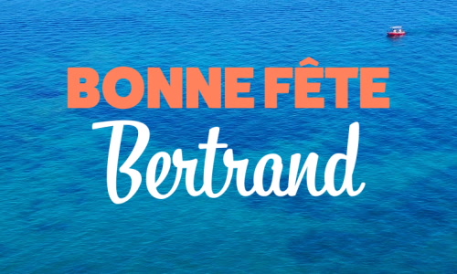 Aperçu de la carte : Bonne fête Bertrand !