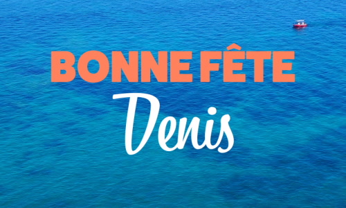 Aperçu de la carte : Joyeux 9 octobre à Denis !