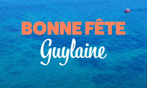 Aperçu de la carte : Bonne fête Guylaine !