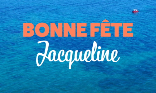 Aperçu de la carte : Joyeuse fête Jacqueline, le 8 février !