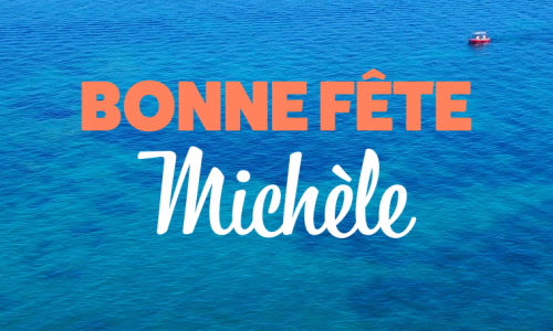 Aperçu de la carte : Bonne fête Michèle !