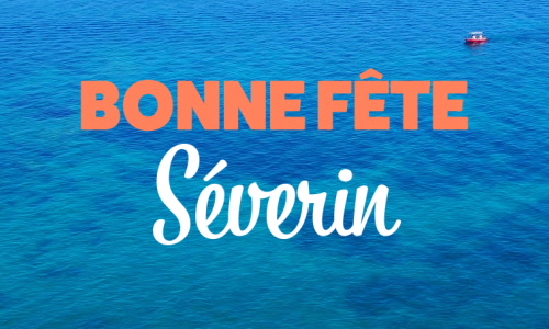 Aperçu de la carte : Joyeuse fête Séverin, le 27 novembre !