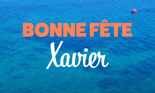 Aperçu de la carte : Joyeux 3 décembre à Xavier !