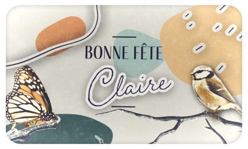 Première carte bonne fête Claire - 11 août